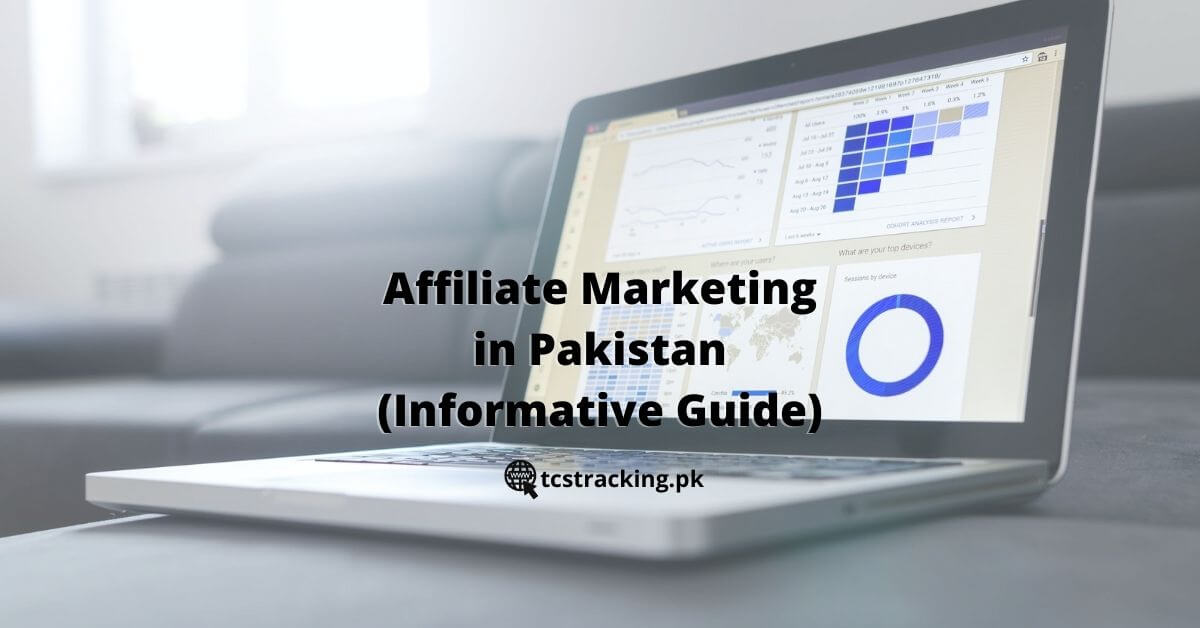 Affiliate Marketing in Pakistan (Informative Guide)