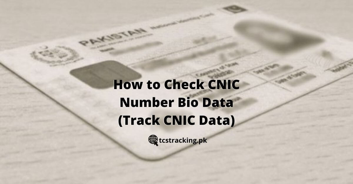 How to Check CNIC Number Bio Data (Track CNIC Data)