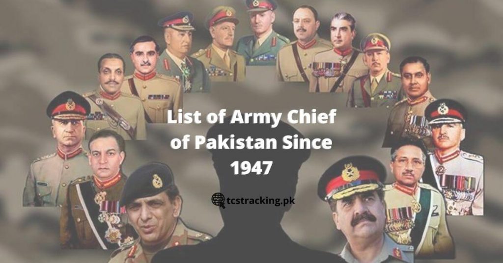 List Of Army Chief Of Pakistan Since 1947 - (Biography)