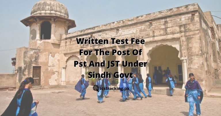 Written Test Fee For The Post Of Pst And JST Under Sindh Government