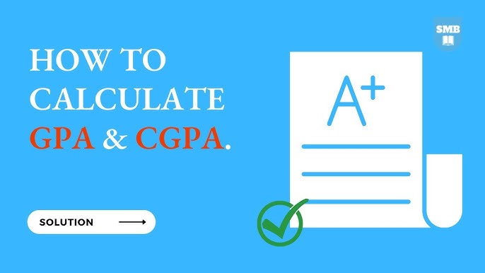 How to calculate GPA & CGPA?