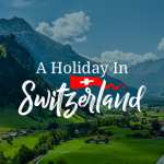 Travel to Switzerland Without a Visa