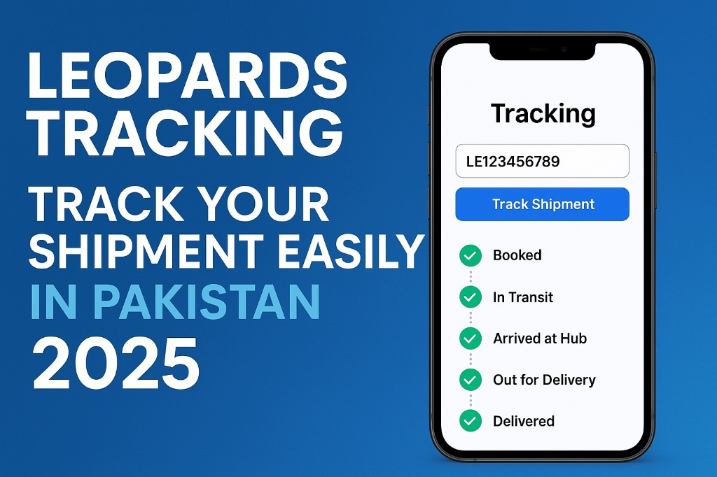 Leopards Tracking – Track Your Shipment Easily in Pakistan 2025